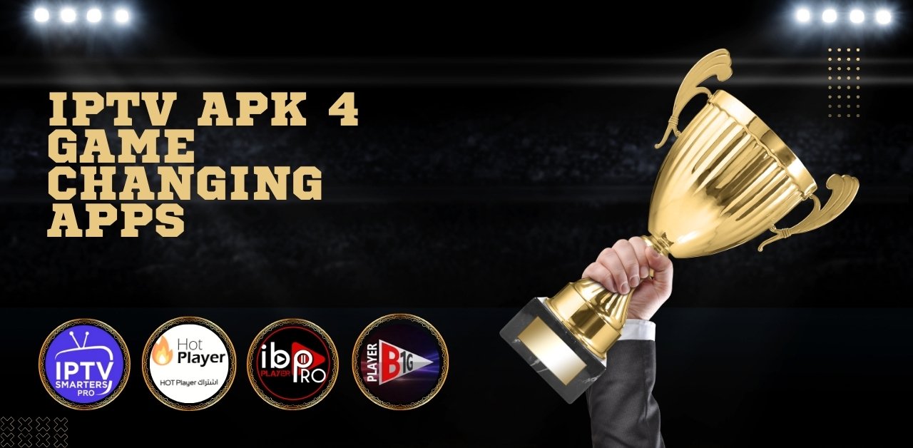 IPTV APK: 4 Game-Changing Apps for Effortless Live TV Streaming in 2025