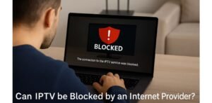 How to Check If ISP Is Blocking IPTV